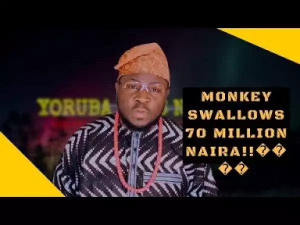 Video: Segun Pryme – Monkey Swallows 70 Million Naira | Yoruba News